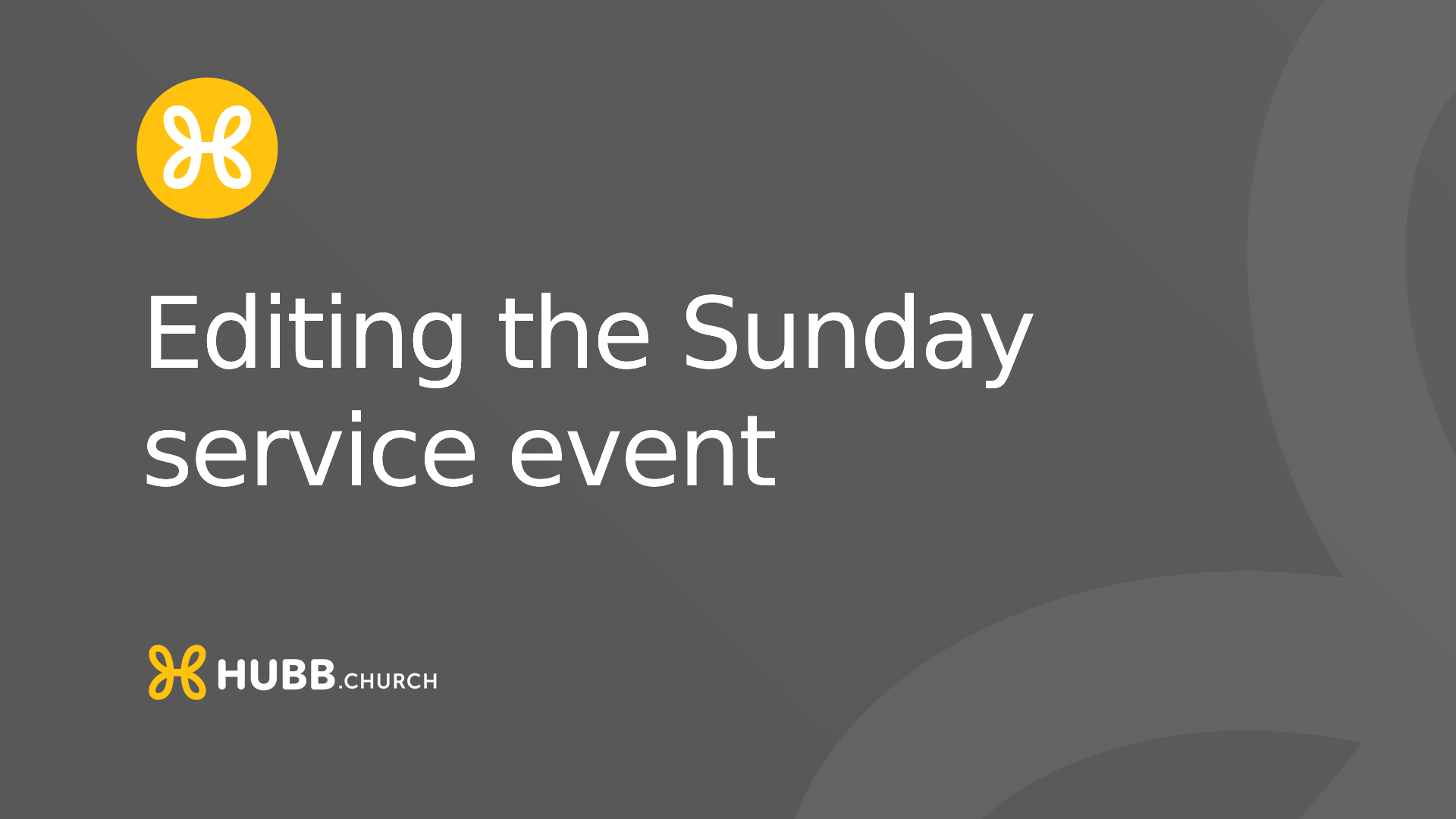Editing the Sunday service event
