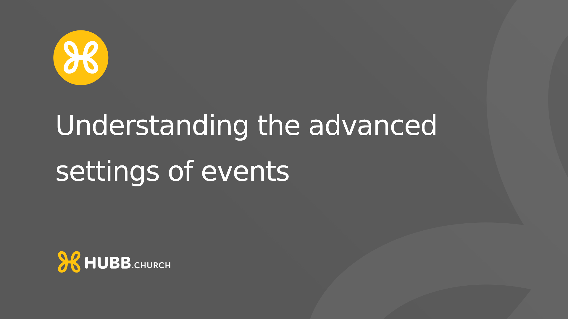 Understanding the advanced settings for events