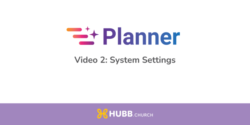 Planner System Settings
