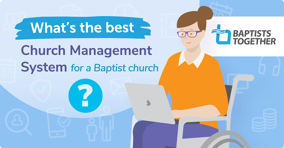 What's the best church management system for a Baptist church?